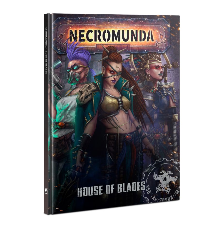 WARHAMMER NECROMUNDA: HOUSE OF BLADES