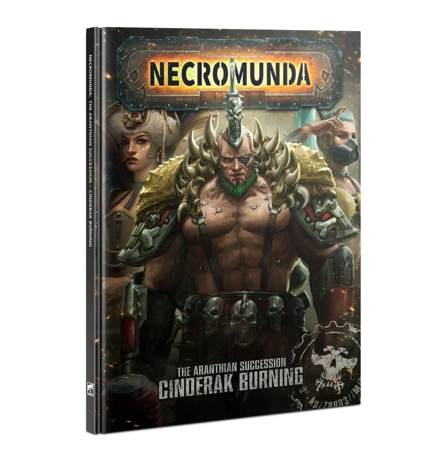 WARHAMMER NECROMUNDA: ARANTHIAN SUCCESSION CINDERAK BURNING